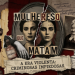 Uma colagem artística de suspense em tons de vermelho escuro, marrom e sépia. No centro, o rosto de uma mulher é dividido ao meio por uma rachadura. Ao redor, há elementos que remetem aos casos citados no texto: um frasco de arsênico, uma foto antiga de uma senhora (Nannie Doss), um chapéu de enfermeira ensanguentado e diagramas médicos. O texto "Mulheres que Matam" aparece em destaque com tipografia de máquina de escrever. O fundo simula uma parede de tijolos desgastada com anotações sobre machismo estrutural.